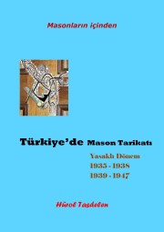 Türkiye Mason Tarikatı, 1936-47