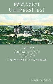 Boğaziçi Üniversitesi - 2 Örümcek Ağı,  Akademi